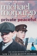 Michael Morpurgo - Private Peaceful