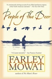 Farley Mowat - People of the Deer