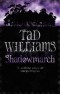 Tad Williams - Shadowmarch