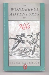 Selma Lagerlöf - The Wonderful Adventures of Nils