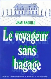 Le voyageur sans bagage