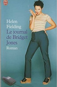 Helen Fielding - Le Journal De Bridget Jones