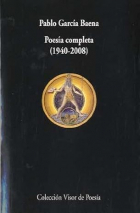 Пабло Гарсиа Баэна - Poesia completa (1940-2008)