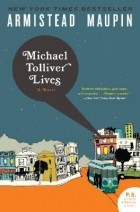 Armistead Maupin - Michael Tolliver Lives