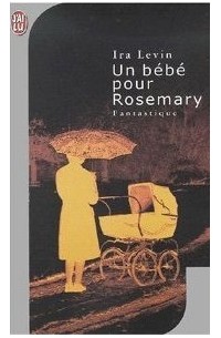  - Un bébé pour Rosemary