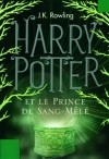 J.K. Rowling - Harry Potter et le Prince de Sang-Mêlé