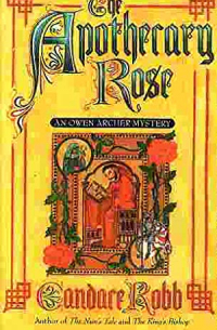 Candace M. Robb - The Apothecary Rose