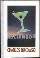 Charles Bukowski - Hollywood