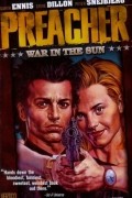  - Preacher, Volume 6: War in the Sun