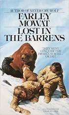 Farley Mowat - Lost in the Barrens
