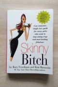  - Skinny Bitch