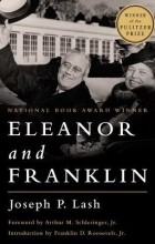 Joseph P. Lash - Eleanor and Franklin