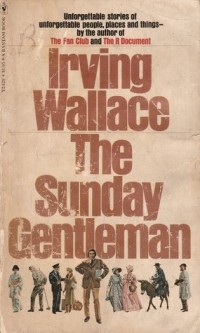 Irving Wallace - The Sunday Gentleman