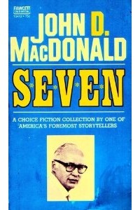 John D. MacDonald - Seven
