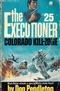 Don Pendleton - The Executioner #25: Colorado Kill-Zone