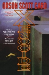 Orson Scott Card - Xenocide: Book 3 of the Ender Saga