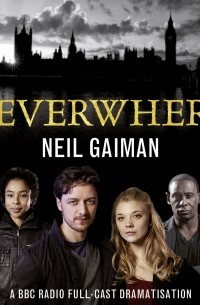 Neil Gaiman - Neverwhere