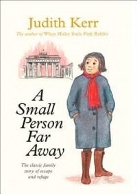 Judith Kerr - A Small Person Far Away