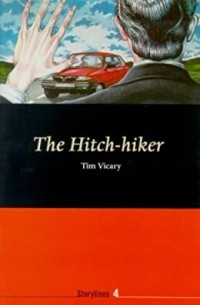 Tim Vicary - Storylines: The Hitch-hiker Level 4