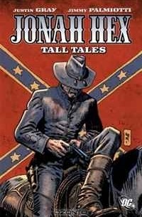  - Jonah Hex, Vol. 10: Tall Tales