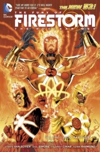  - The Fury of Firestorm: The Nuclear Men Vol. 1: God Particle