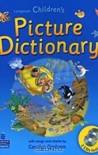  - Longman Children&#039;s Picture Dictionary  (+ 2 CD)