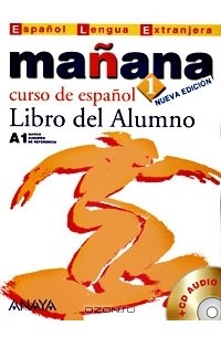  - Manana 1: Libro del Alumno (+ CD)