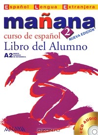  - Manana 2: Libro del Alumno (+ CD)