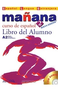  - Manana 2: Libro del Alumno (+ CD)