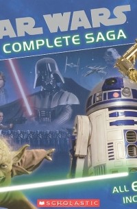 Jason Fry - Star Wars: The Complete Saga