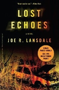 Joe R. Lansdale - Lost Echoes