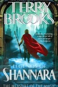 Terry Brooks - The Measure of the Magic: Legends of Shannara