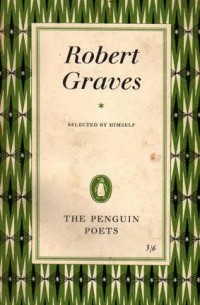 Robert Graves - Poems Selected by Himself