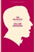 William Gerhardie - The Polyglots