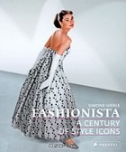 Simone Werle - Fashionista: A Century of Style Icons