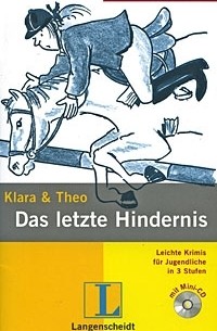 Klara & Theo - Das letzte Hindernis (+ CD)