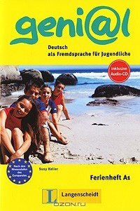 Susy Keller - Geni@l: Deutsch als Fremdsprache fur Jugendliche: Ferienheft A1 (+ CD)