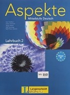  - Aspekte: Mittelstufe Deutsch: Lehrbuch 2 (+ DVD-ROM)