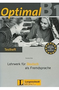 Cornelia Gick - OptimalB1: Lehrwerk fur Deutsch als Fremdsprache: Testheft (+ CD)