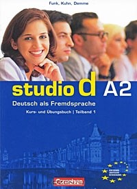  - Studio d A2: Deutsch als Fremdsprache: Kurs- und Ubungsbuch: Teilband 1 (+ CD)
