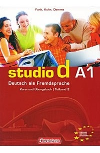  - Studio d A1: Deutsch als Fremdsprache: Kurs- und Ubungsbuch: Teilband 2 (+ CD)