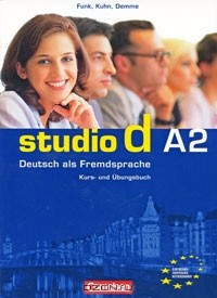  - Studio d A2: Deutsch als Fremdsprache: Kurs- und Ubungsbuch (+ CD)