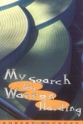 Robert Plunket - My Search for Warren Harding