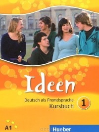  - Ideen: Deutsch als Fremdsprache: Kursbuch 1