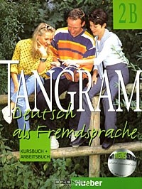  - Tangram 2B: Kursbuch und Arbeitsbuch: Deutsch als Fremdsprache