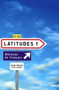  - A1/A2 Latitudes 1 Methode De Francais (+ CD)