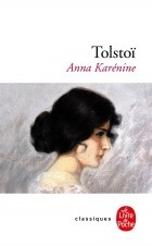 Léon Tolstoï - Anna Karénine