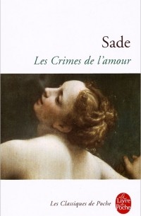 Sade - Les Crimes de l’amour