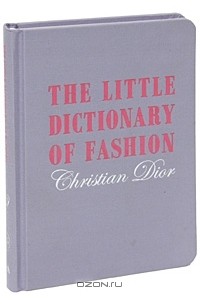 Christian Dior - The Little Dictionary of Fashion