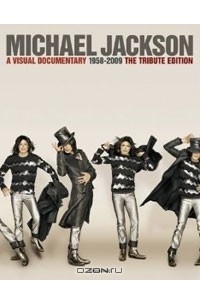 Эдриан Грант - Michael Jackson: A Visual Documentary the Official Tribute Edition